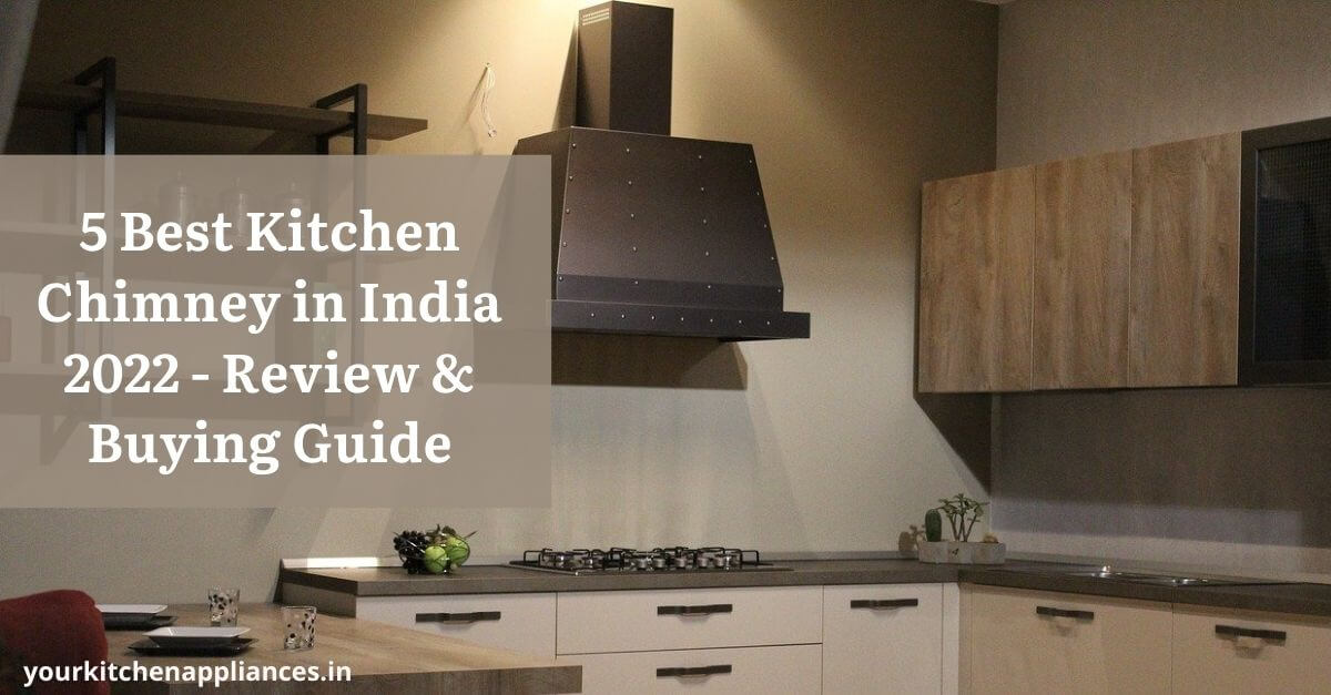 best kitchen chimney in india